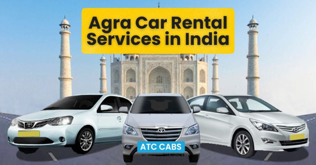 Agra Car Rental Services in India