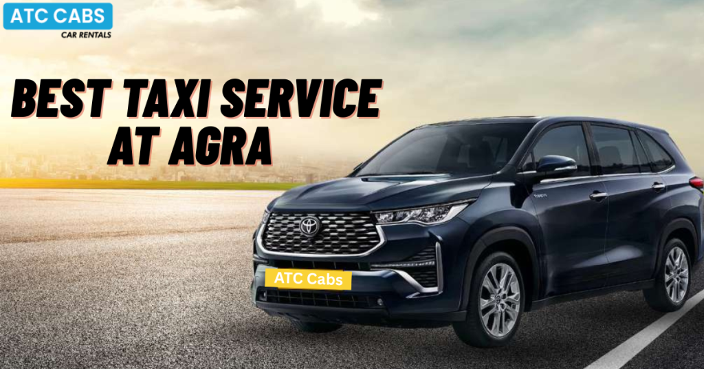 Best Taxi Service at Agra