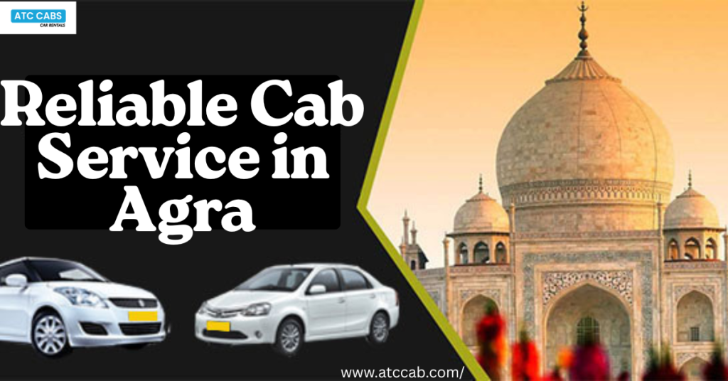 Reliable Cab Service in Agra