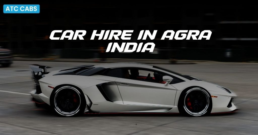 car hire in agra india
