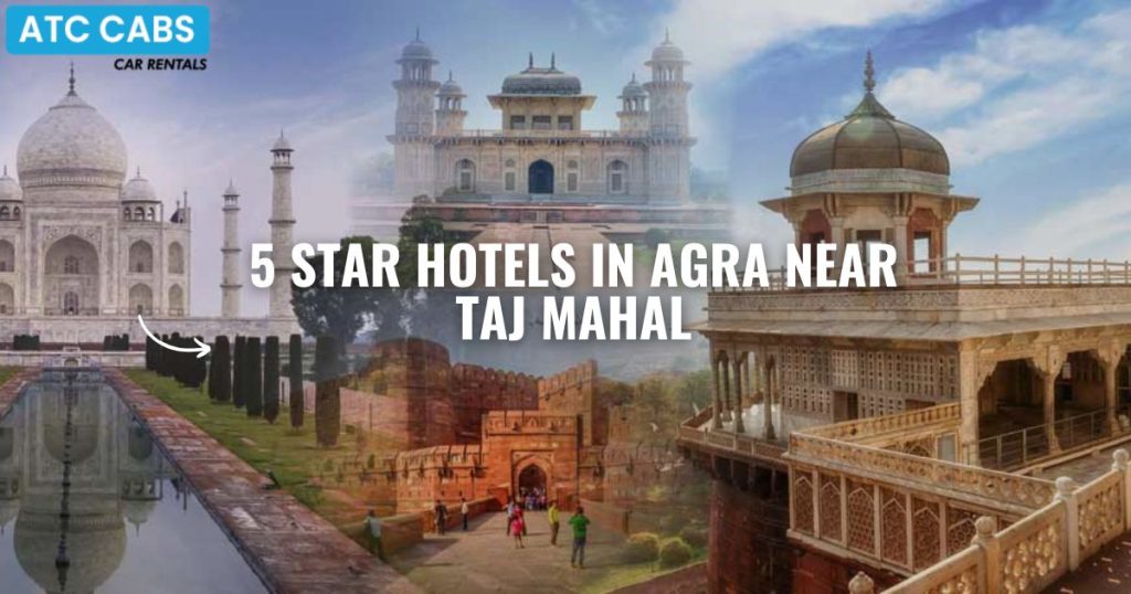 5 Star Hotels In Agra Near Taj Mahal