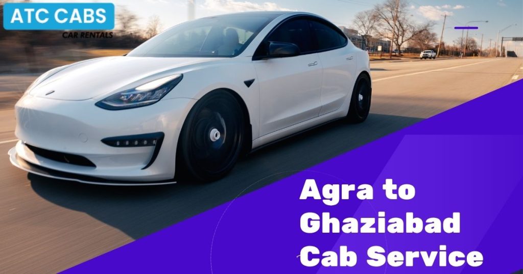 Agra to Ghaziabad cab service