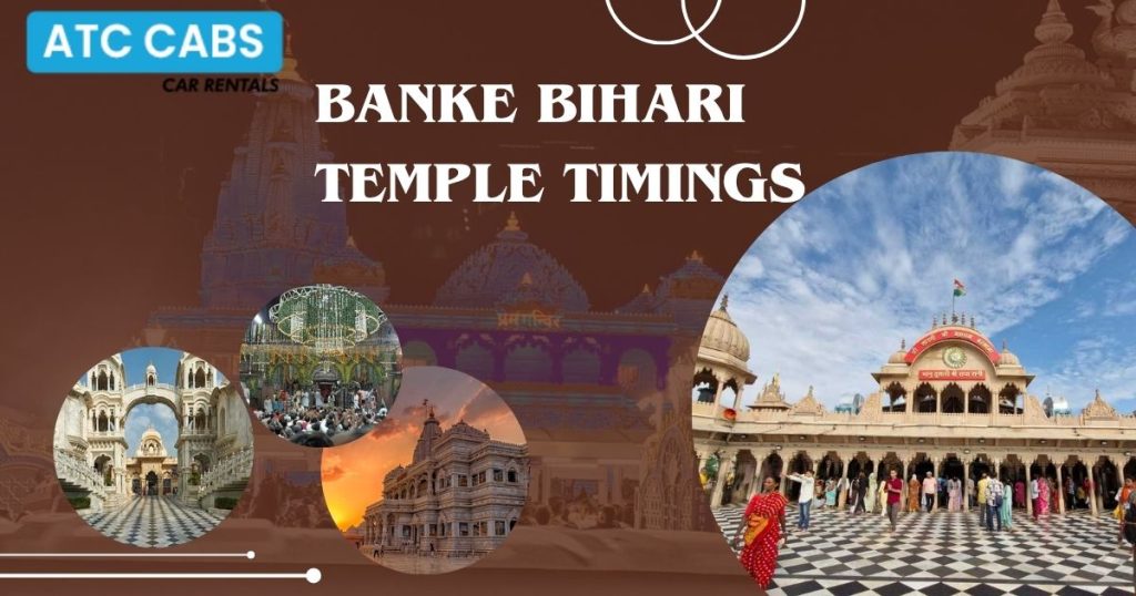 Banke Bihari Temple Timings