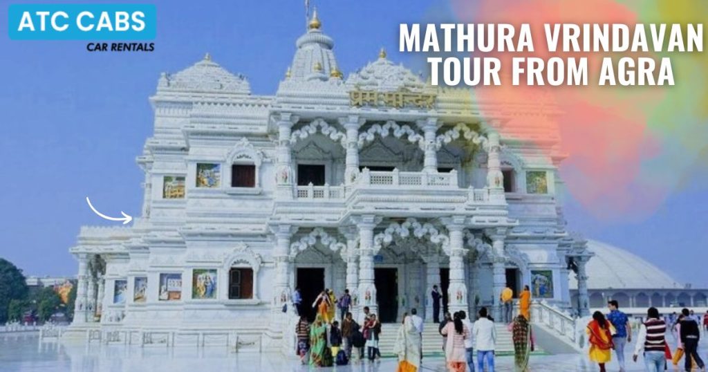Mathura Vrindavan Tour from Agra