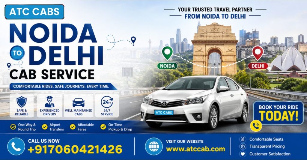 Noida to Delhi Cab Service