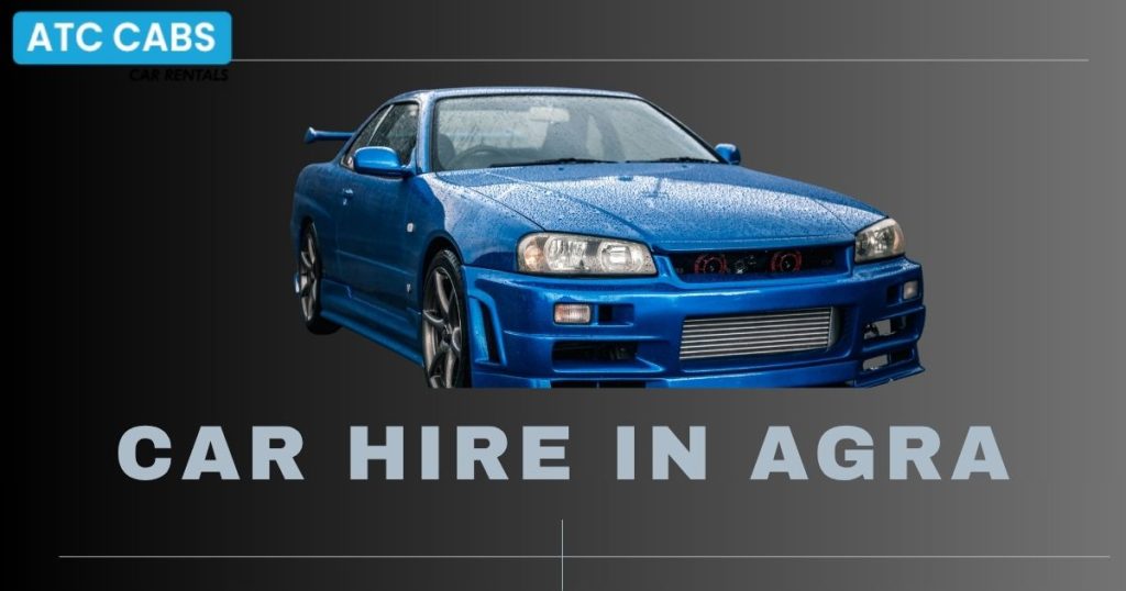 Car hire in agra