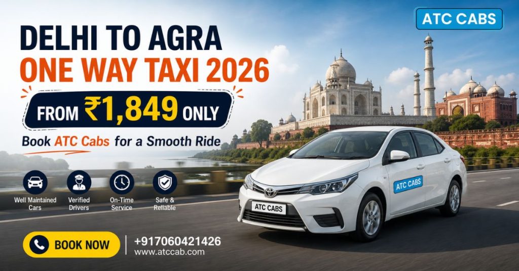 Delhi to Agra One Way Taxi