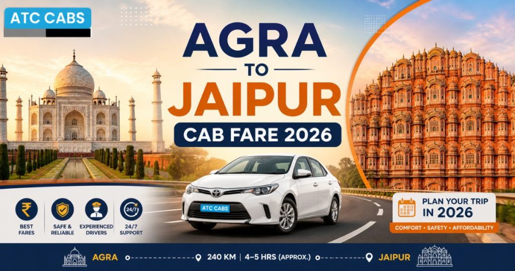 Agra to Jaipur Cab Fare 2026