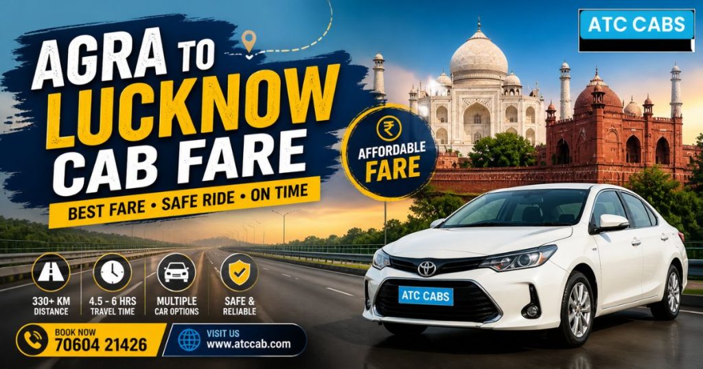 Agra to Lucknow Cab Fare